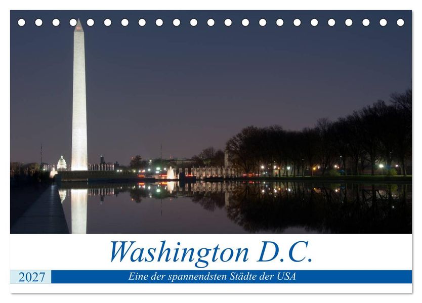 Washington D.C. (Tischkalender 2027 DIN A5 quer) CALVENDO Monatskalender