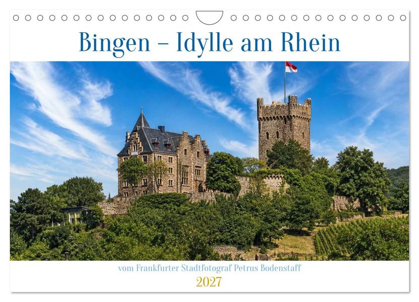 Bingen - Idylle am Rhein (Wandkalender 2027 DIN A4 quer) CALVENDO Monatskalender