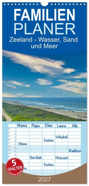 Familienplaner 2027 - Zeeland - Wasser Sand und Meer mit 5 Spalten (Wandkalender 21 x 45 cm) CALVENDO