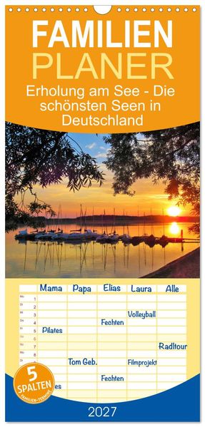 Familienplaner 2027 - Erholung am See - Die schönsten Seen in Deutschland mit 5 Spalten (Wandkalender 21 x 45 cm) CALVENDO