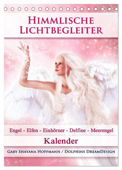 Himmlische Lichtbegleiter - Kalender (Tischkalender 2027 DIN A5 hoch) CALVENDO Monatskalender
