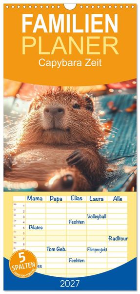 Familienplaner 2027 - Capybara Zeit mit 5 Spalten (Wandkalender 21 x 45 cm) CALVENDO