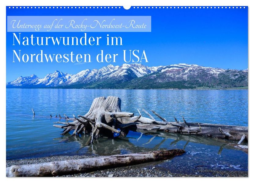 Naturwunder im Nordwesten der USA (Wandkalender 2027 DIN A2 quer) CALVENDO Monatskalender