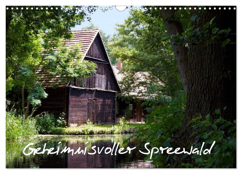Geheimnisvoller Spreewald (Wandkalender 2027 DIN A3 quer) CALVENDO Monatskalender
