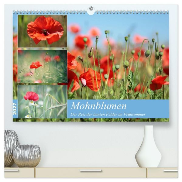 Mohnblumen (hochwertiger Premium Wandkalender 2027 DIN A2 quer) Kunstdruck in Hochglanz