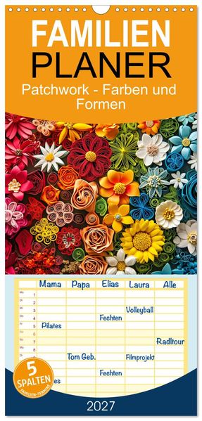 Familienplaner 2027 - Patchwork - Farben und Formen mit 5 Spalten (Wandkalender 21 x 45 cm) CALVENDO