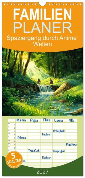 Familienplaner 2027 - Spaziergang durch Anime Welten mit 5 Spalten (Wandkalender 21 x 45 cm) CALVENDO