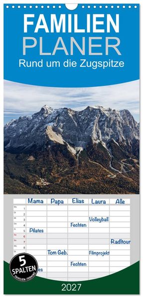 Familienplaner 2027 - Rund um die Zugspitze mit 5 Spalten (Wandkalender 21 x 45 cm) CALVENDO