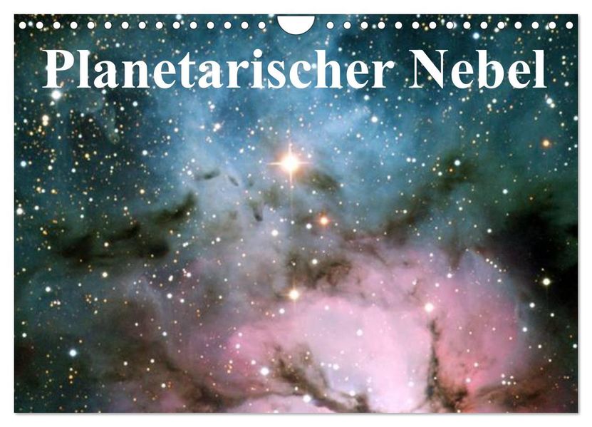 Planetarischer Nebel (Wandkalender 2027 DIN A4 quer) CALVENDO Monatskalender