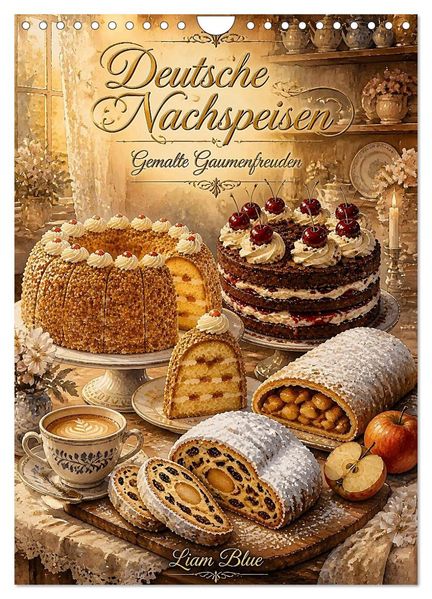 Deutsche Nachspeisen - Gemalte Gaumenfreuden (Wandkalender 2027 DIN A4 hoch) CALVENDO Monatskalender