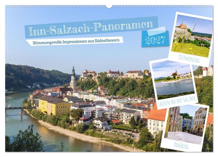 Inn-Salzach-Panoramen. Stimmungsvolle Impressionen aus Südostbayern (Wandkalender 2027 DIN A2 quer) CALVENDO Monatskalender