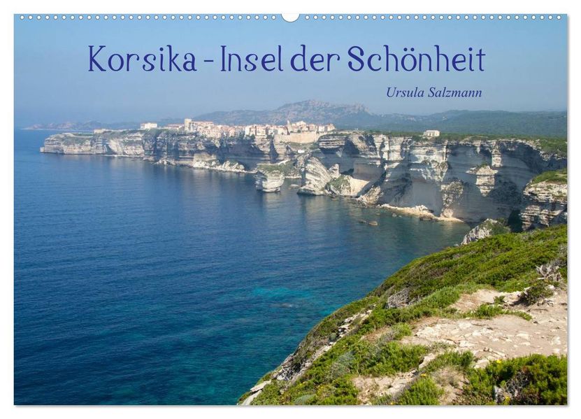 Korsika - Insel der Schönheit (Wandkalender 2027 DIN A2 quer) CALVENDO Monatskalender