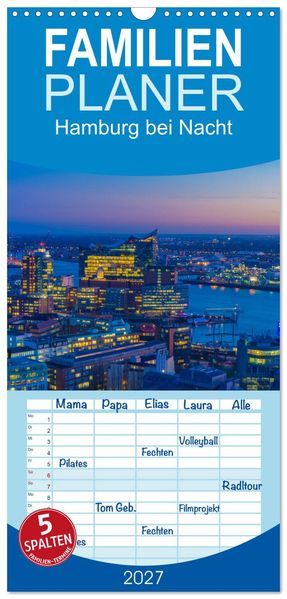 Familienplaner 2027 - Hamburg bei Nacht mit 5 Spalten (Wandkalender 21 x 45 cm) CALVENDO