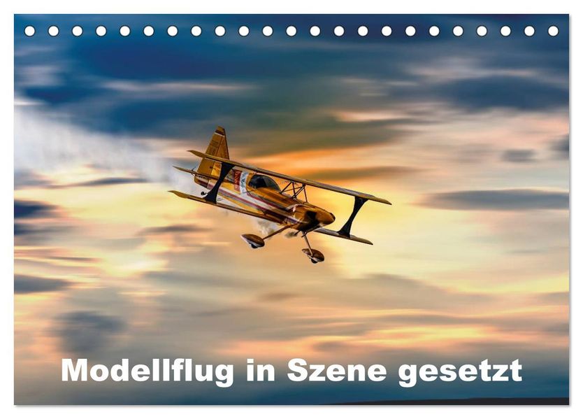 Modellflug in Szene gesetzt (Tischkalender 2027 DIN A5 quer) CALVENDO Monatskalender