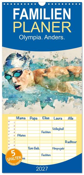 Familienplaner 2027 - Olympia. Anders. mit 5 Spalten (Wandkalender 21 x 45 cm) CALVENDO