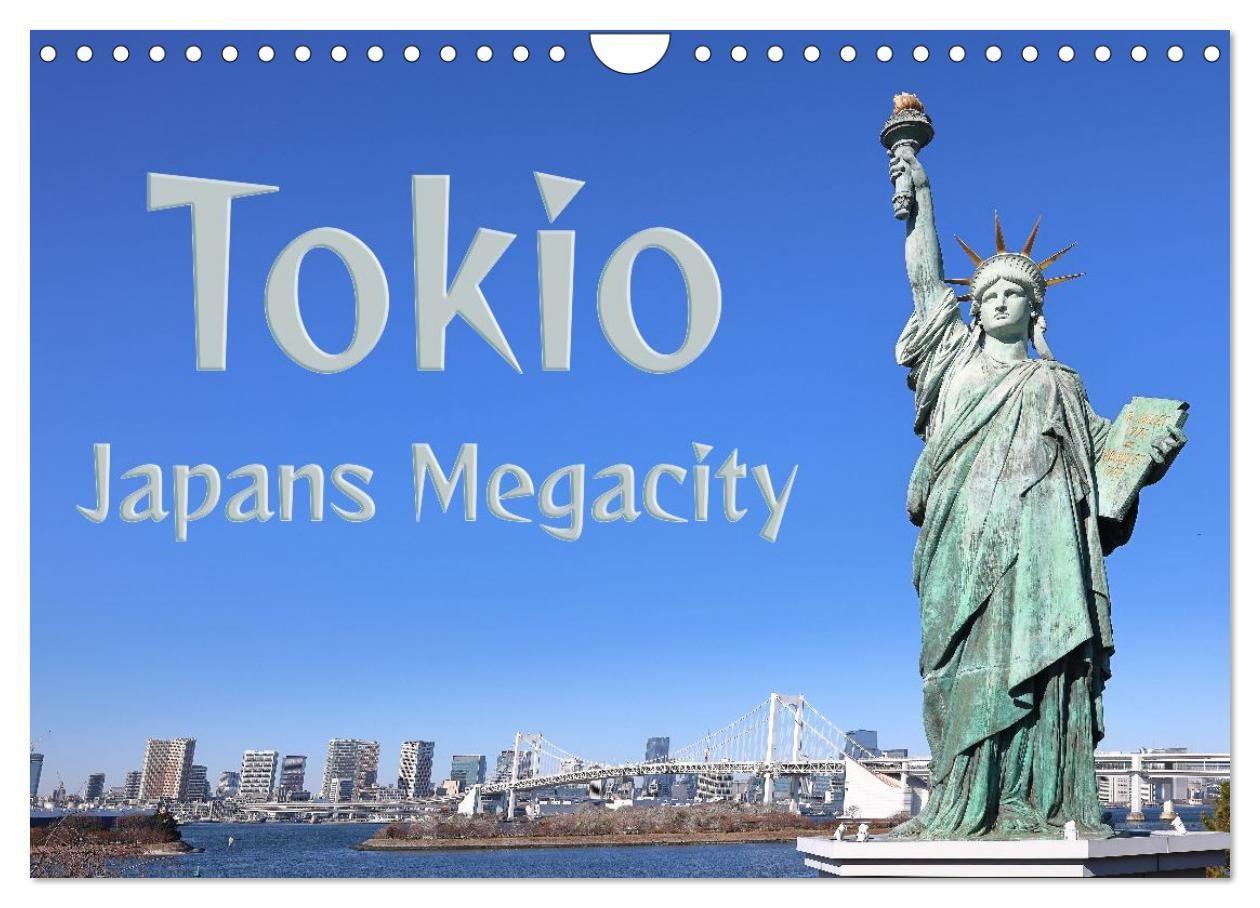 Tokio - Japans Megacity (Wandkalender 2027 DIN A4 quer) CALVENDO Monatskalender