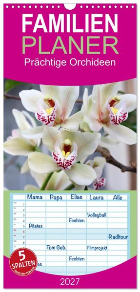 Familienplaner 2027 - Prächtige Orchideen mit 5 Spalten (Wandkalender 21 x 45 cm) CALVENDO