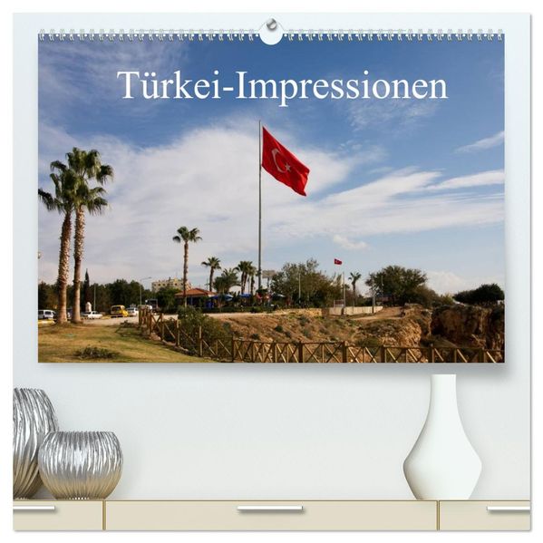 Türkei-Impressionen (hochwertiger Premium Wandkalender 2027 DIN A2 quer) Kunstdruck in Hochglanz