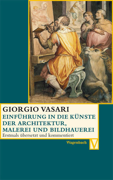 Einführung in die Künste der Architektur Malerei und Bildhauerei - Giorgio Vasari