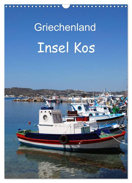 Griechenland - Insel Kos (Wandkalender 2027 DIN A3 hoch) CALVENDO Monatskalender
