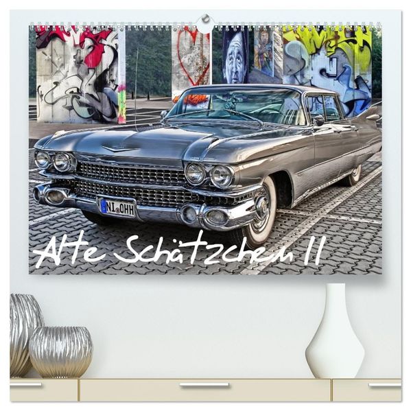 Alte Schätzchen II (hochwertiger Premium Wandkalender 2027 DIN A2 quer) Kunstdruck in Hochglanz