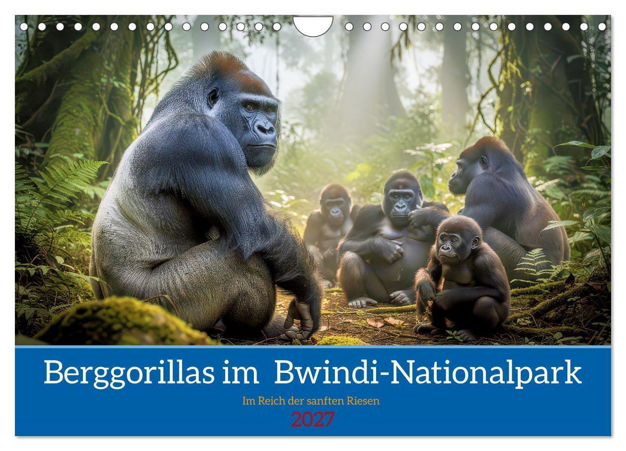 Berggorillas im Bwindi-Nationalpark (Wandkalender 2027 DIN A4 quer) CALVENDO Monatskalender