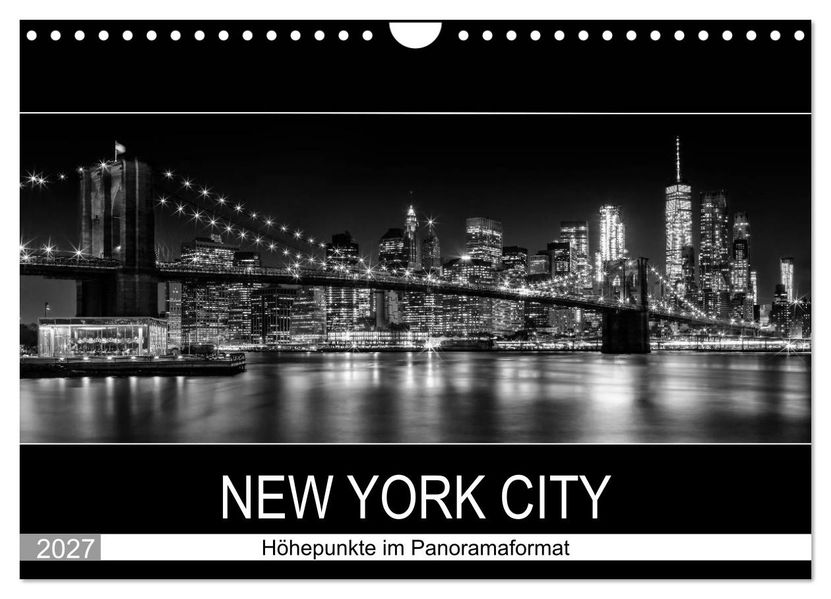 NEW YORK CITY Höhepunkte im Panoramaformat (Wandkalender 2027 DIN A4 quer) CALVENDO Monatskalender