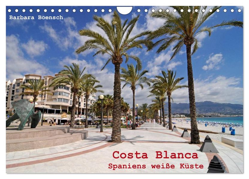 Costa Blanca - Spaniens weiße Küste (Wandkalender 2027 DIN A4 quer) CALVENDO Monatskalender
