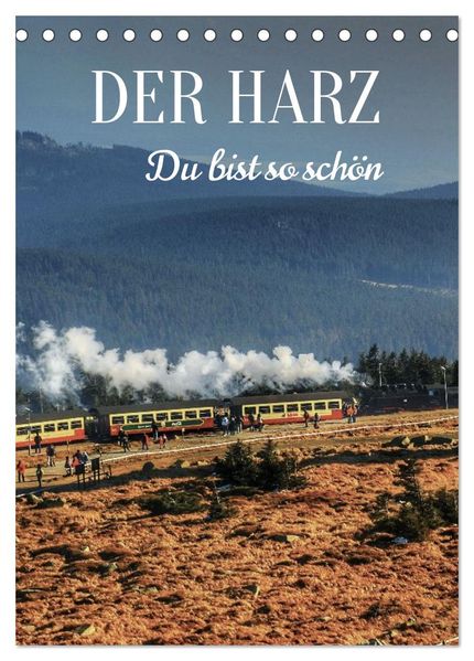 DER HARZ. Du bist so schön (Tischkalender 2027 DIN A5 hoch) CALVENDO Monatskalender