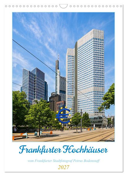 Frankfurter Hochhäuser (Wandkalender 2027 DIN A3 hoch) CALVENDO Monatskalender