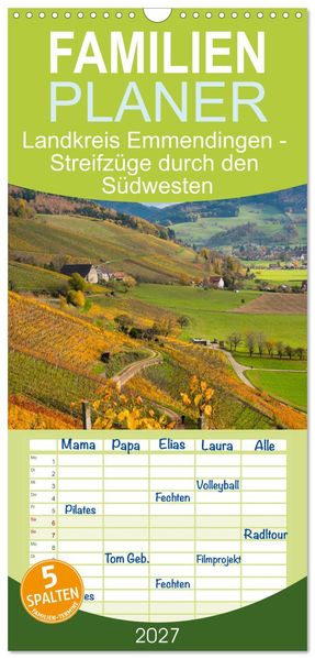 Familienplaner 2027 - Landkreis Emmendingen - Streifzüge durch den Südwesten mit 5 Spalten (Wandkalender 21 x 45 cm) CALVENDO
