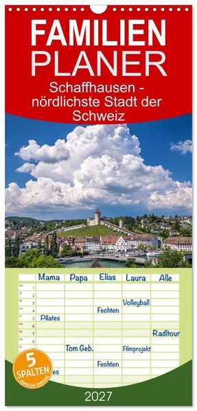 Familienplaner 2027 - Schaffhausen - nördlichste Stadt der Schweiz mit 5 Spalten (Wandkalender 21 x 45 cm) CALVENDO