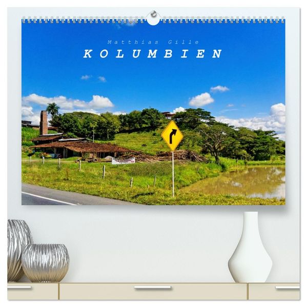 Kolumbien (hochwertiger Premium Wandkalender 2027 DIN A2 quer) Kunstdruck in Hochglanz