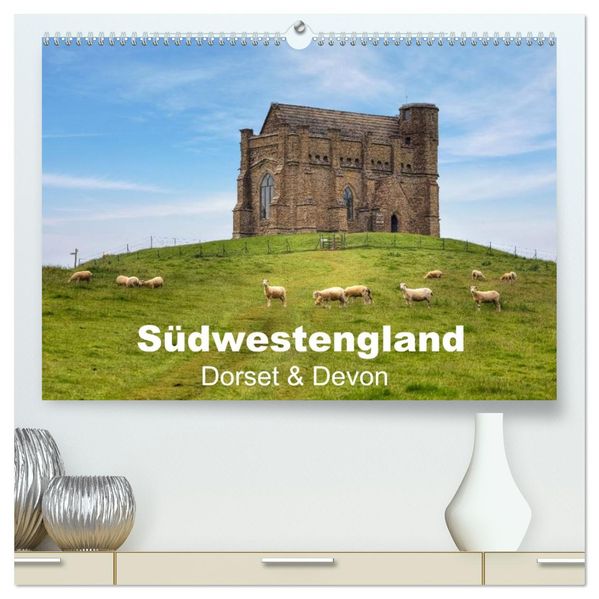 Südwestengland - Dorset & Devon (hochwertiger Premium Wandkalender 2027 DIN A2 quer) Kunstdruck in Hochglanz