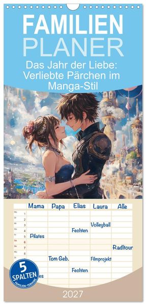 Familienplaner 2027 - Das Jahr der Liebe: Verliebte Pärchen im Manga-Stil mit 5 Spalten (Wandkalender 21 x 45 cm) CALVENDO