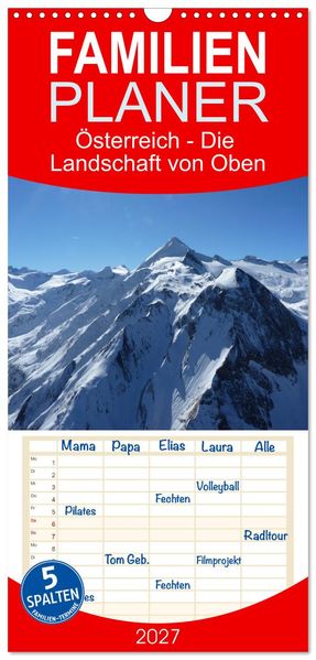 Familienplaner 2027 - Österreich - Die Landschaft von Oben mit 5 Spalten (Wandkalender 21 x 45 cm) CALVENDO