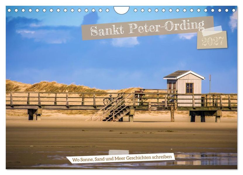 Sankt Peter-Ording - Strände Dünen Weite (Wandkalender 2027 DIN A4 quer) CALVENDO Monatskalender