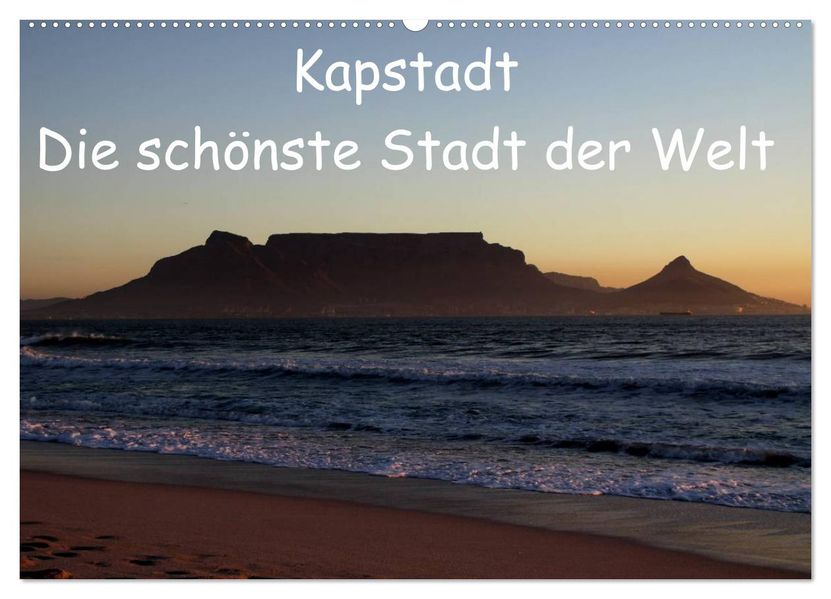 Kapstadt - Die schönste Stadt der Welt (Wandkalender 2027 DIN A2 quer) CALVENDO Monatskalender
