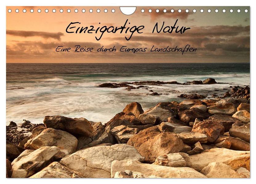Einzigartige Natur - Eine Reise durch Europas Landschaften (Wandkalender 2027 DIN A4 quer) CALVENDO Monatskalender