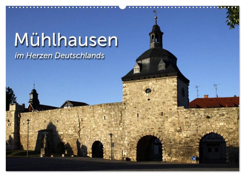 Mühlhausen (Wandkalender 2027 DIN A2 quer) CALVENDO Monatskalender