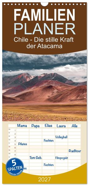 Familienplaner 2027 - Chile - Die stille Kraft der Atacama mit 5 Spalten (Wandkalender 21 x 45 cm) CALVENDO