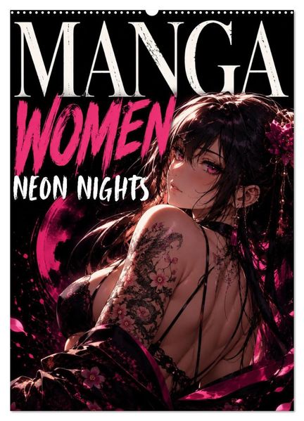 Manga Women Neon Nights - Wenn Schönheit auf die Nacht trifft (Wandkalender 2027 DIN A2 hoch) CALVENDO Monatskalender