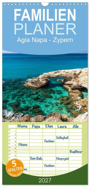 Familienplaner 2027 - Agia Napa - Zypern mit 5 Spalten (Wandkalender 21 x 45 cm) CALVENDO