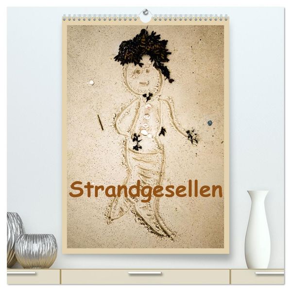Strandgesellen (hochwertiger Premium Wandkalender 2027 DIN A2 hoch) Kunstdruck in Hochglanz