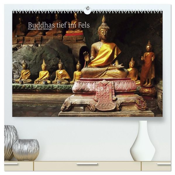 Buddhas tief im Fels (hochwertiger Premium Wandkalender 2027 DIN A2 quer) Kunstdruck in Hochglanz