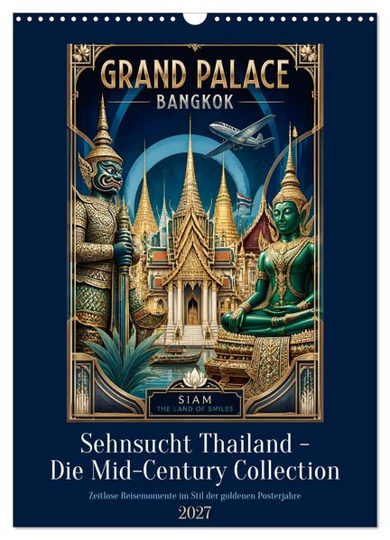Sehnsucht Thailand - Die Mid-Century Collection (Wandkalender 2027 DIN A3 hoch) CALVENDO Monatskalender
