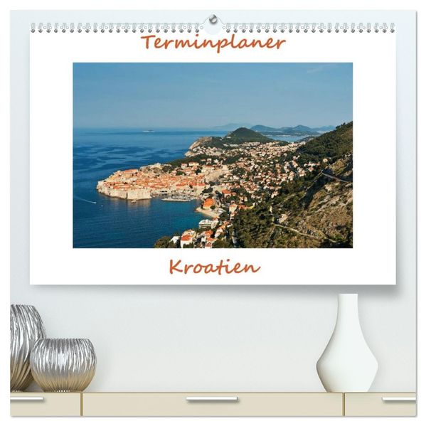 Kroatien Terminplaner (hochwertiger Premium Wandkalender 2027 DIN A2 quer) Kunstdruck in Hochglanz
