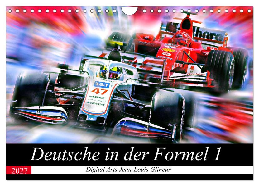 Deutsche in der Formel 1 (Wandkalender 2027 DIN A4 quer) CALVENDO Monatskalender