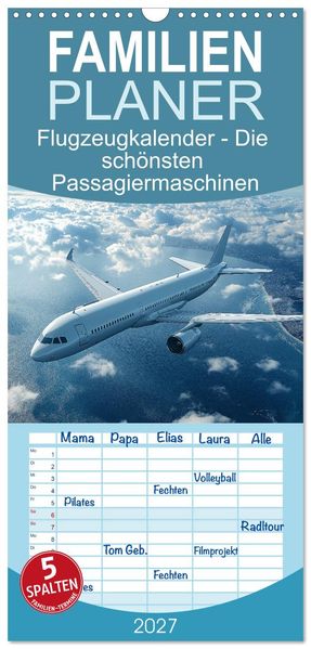 Familienplaner 2027 - Flugzeugkalender - Die schönsten Passagiermaschinen mit 5 Spalten (Wandkalender 21 x 45 cm) CALVENDO