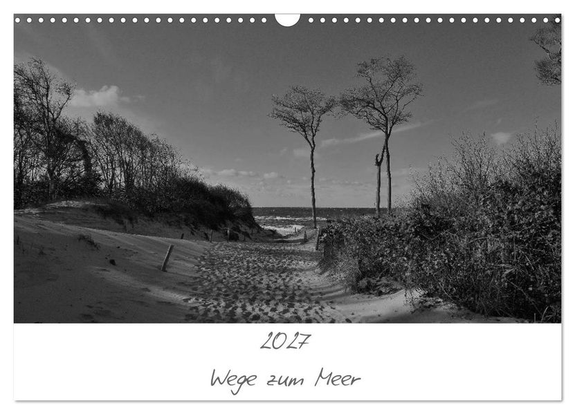 Wege zum Meer (Wandkalender 2027 DIN A3 quer) CALVENDO Monatskalender
